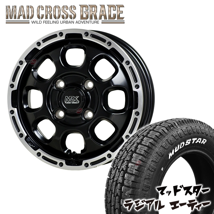 MAD CROSS GRACE 16x6.0J 4/100 +42 GB/P MUDSTAR RADIAL A/T 205/60R16 マッドスター  ラジアル AT ホワイトレター マッドクロス 新品 タイヤ＆アルミホイール4本セット